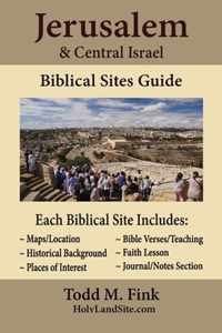 Jerusalem & Central Israel Biblical Sites Guide