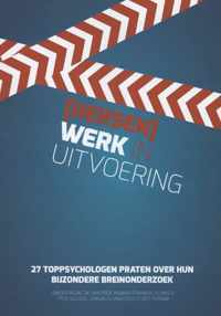 (Hersen)werk in uitvoering: 27 toppsychologen praten over hun bijzondere breinonderzoek