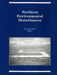 Northern Environmental Disturbances