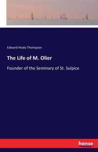 The Life of M. Olier