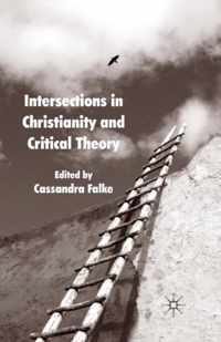 Intersections in Christianity and Critical Theory