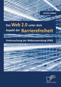 Das Web 2.0 unter dem Aspekt der Barrierefreiheit
