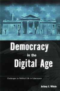 Democracy in the Digital Age