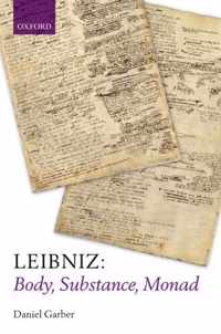 Leibniz: Body, Substance, Monad