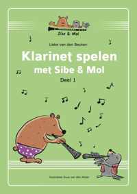 Klarinet Spelen met Sibe & Mol - Deel 1