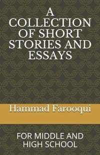 A Collection of Short Stories and Essays
