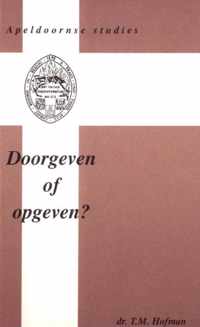 Hofman, Doorgeven of opgeven