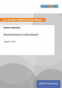 Branchenreport Lebensmittel