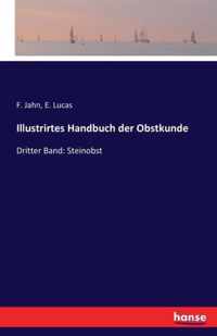 Illustrirtes Handbuch der Obstkunde