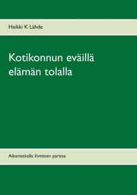 Kotikonnun evailla elaman tolalla