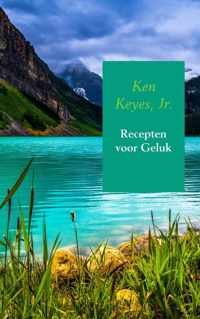 Recepten voor Geluk - Jr. Ken Keyes - Paperback (9789463865982)