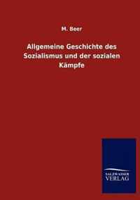 Allgemeine Geschichte des Sozialismus und der sozialen Kampfe
