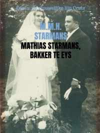 Mathias Starmans, bakker te Eys