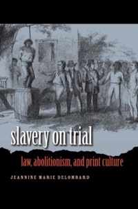 Slavery On Trial