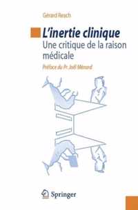 L'Inertie Clinique