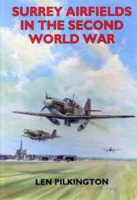 Surrey Airfields in the Second World War