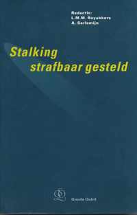 Stalking strafbaar gesteld