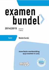 Examenbundel - Nederlands Havo 2014/2015