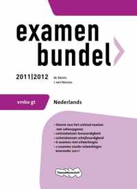 Examenbundel 2011/2012  / Vmbo-GT Nederlands