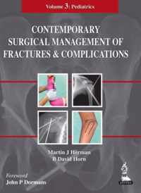 Contemporary Surgical Management of  Fractures and Complications