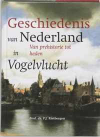 De geschiedenis van Nederland in vogelvlucht