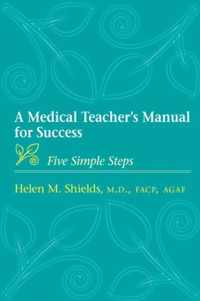 Medical Teacher'S Manual For Success