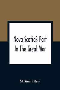 Nova Scotia'S Part In The Great War