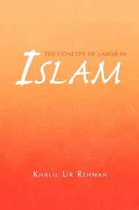 The Concept of Labor in Islam