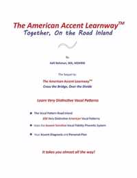 The American Accent Learnway Together, On the Road Inland