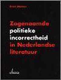 Zogenaamde politieke incorrectheid in Nederlande literatuur