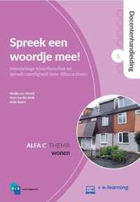 Nieuwe Start Alfabetisering  - Spreek een woordje mee! 5: Wonen Docentenhandleiding