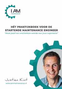 Hét praktijkboek voor de startende maintenance engineer - Justien Kint - Paperback (9789464060157)