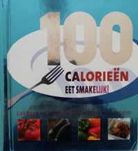 100 Calorieen - Eet Smakelijk!
