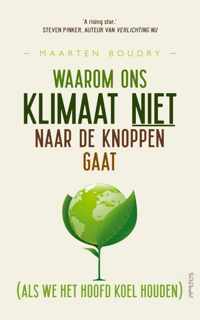 Waarom ons klimaat niet naar de knoppen gaat