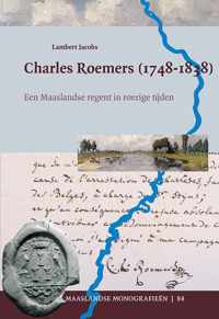 Maaslandse monografieen 84 -   Charles Roemers (1748-1838)