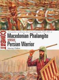 Macedonian Phalangite vs Persian Warrior Alexander confronts the Achaemenids, 334331 BC Combat