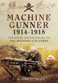 Machine Gunner 1914-18