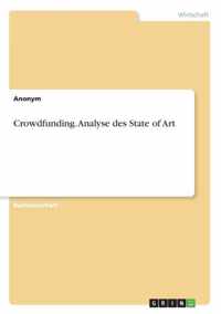 Crowdfunding. Analyse des State of Art