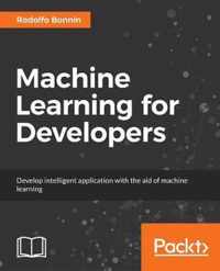 Machine Learning for Developers