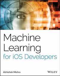 Machine Learning for iOS Developers