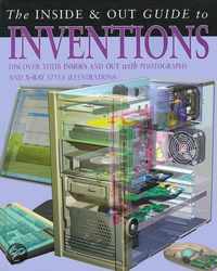 The Inside & Out Guide to Inventions