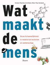 Wat maakt de mens?