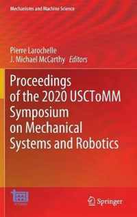 Proceedings of the 2020 USCToMM Symposium on Mechanical Systems and Robotics