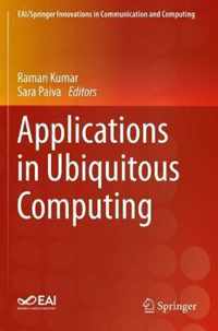 Applications in Ubiquitous Computing