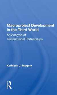 Macroproject Development In The Third World