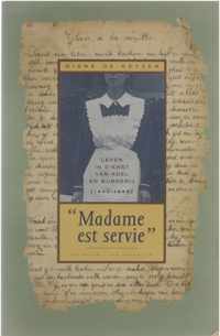 Madame Est Servie