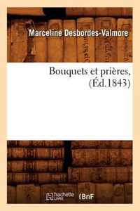 Bouquets Et Prieres, (Ed.1843)