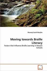 Moving towards Braille Literacy