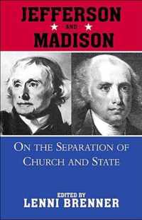 Madison And Jefferson Onseparation Of Church And State