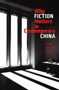 Why Fiction Matters in Contemporary China